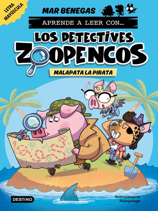Cover image for Aprender a leer con... Los Detectives Zoopencos 5. Malapata la pirata